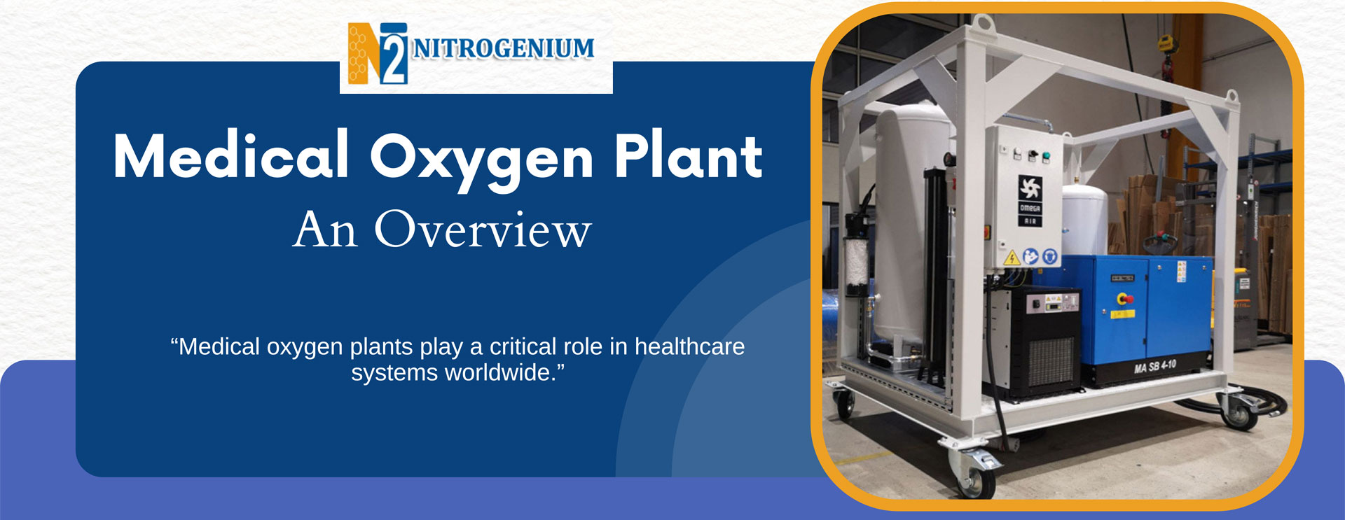 Medical Oxygen Plant - An Overview